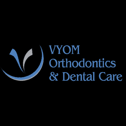 Vyom Orthodontics &amp; Dental Care