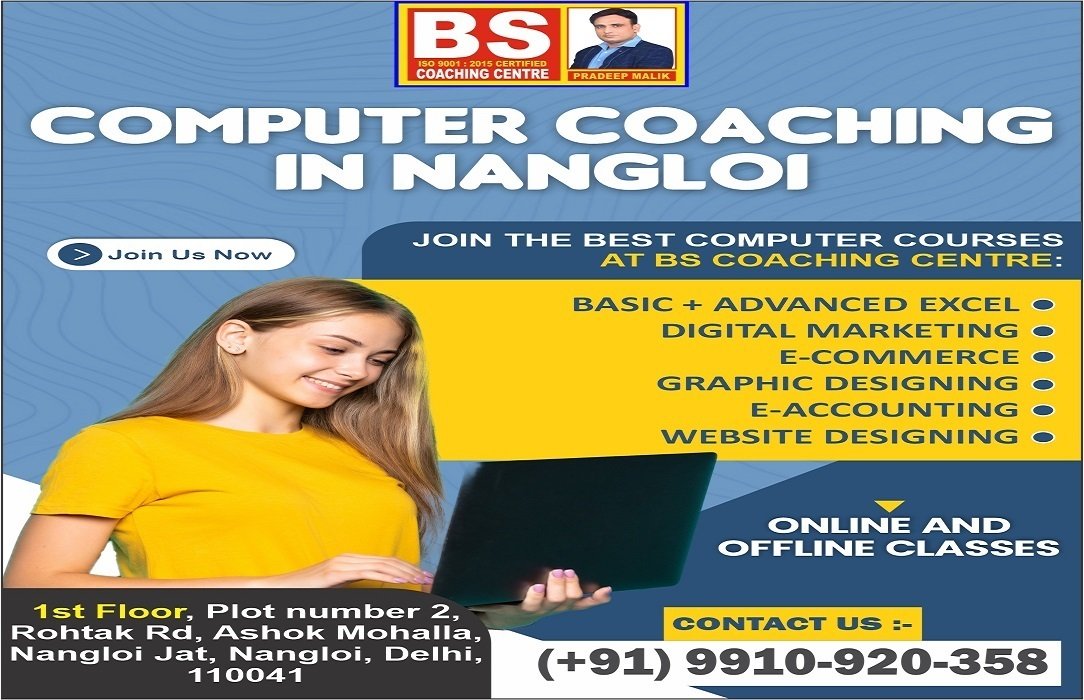 BS Coaching Centre – The Best Computer Institute in Nangloi for Career Growth